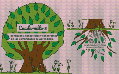 Explorando Identidades, Genealogías y Genogramas de las Comunidades de Aprendizaje – Cuadernillo 5